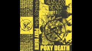 Headless Death - Poxy Death CS FULL EP (2015 - Grindcore / Death Metal)