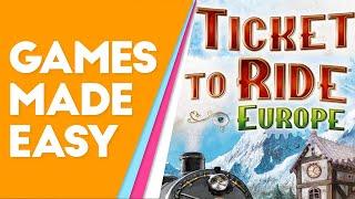 Ticket To Ride Europe: How to Play and Tips