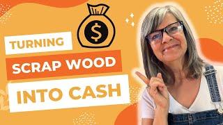 Turning Scrap Wood into Cash / DIY Projects that sell Quickly