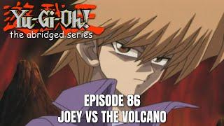 Episode 86 - Joey vs The Volcano