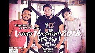 Latest Mashup With Rap 2018 | Usman Saeed Ft Ali Sheikh Rapstar | Awais Amjad | Ay-JayZ StudioZ