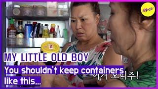 [MY LITTLE OLD BOY] You shouldn't keep containers like this...(ENGSUB)