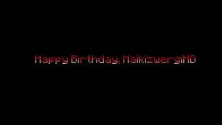 SWEspannaGHG - HAPPY BIRTHDAY MAIKIZWERGIHD ( Offcial Music by SWEspannaGHG )