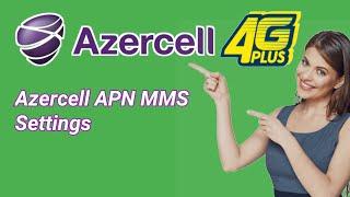 Azercell Internet Apn Settings | azercell  4g LTE