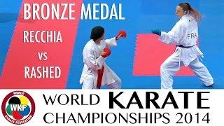 RECCHIA vs RASHED. 2014 World Karate Championships. Female Kumite -50kg. Bronze Medal