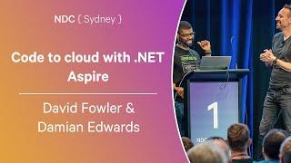 Code to cloud with .NET Aspire - David Fowler & Damian Edwards