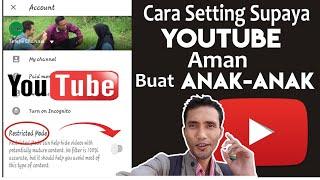 Cara Setting Youtube Buat Anak-anak 