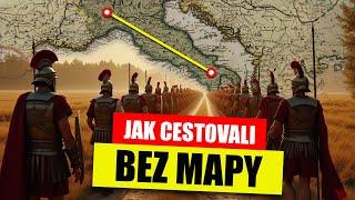 Jak lidé v dřívějších dobách cestovali bez podrobných map