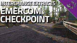 Emercom Checkpoint - Interchange Extract Guide - Escape From Tarkov