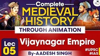 Complete Medieval History Through Animation | Lec 04 | Vijaynagar Empire | By Aadesh | StudyIQ