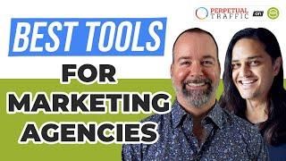  The Best Tools for Marketing Agency Owners