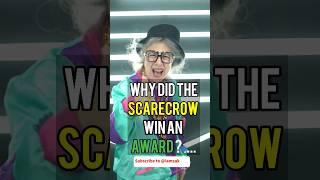 Why did the scarecrow win an award? #shorts