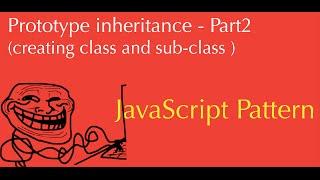 javascript prototype inheritance explained ( tutorial part-2)