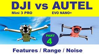 Part 4: DJI Mini 3 Pro vs Autel EVO Nano+