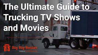 The Ultimate Guide to Trucking TV Shows and Movies