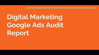 Google Ads Audit Report in Digital Marketing