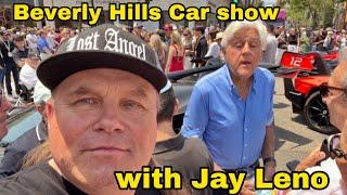 Beverly Hills Car Show with Jay Leno Concours d'Elegance Fathers Day 2024