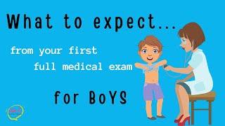 Puberty for Boys 🩺 What to expect from your first full physical exam