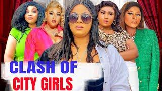 Clash Of City Girls Complete Season 3&4- 2024 Latest Nigerian Nollywood Movie