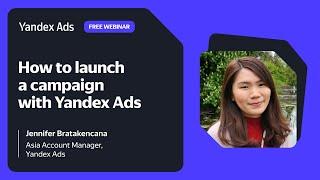 EVERYTHING you need to know about Yandex Ads' campaigns