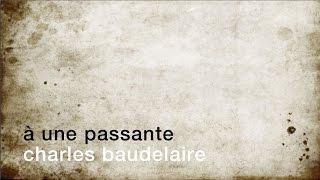 La minute de poésie : À une passante [Charles Baudelaire]