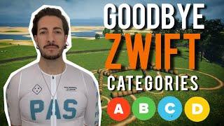 Goodbye ZWIFT RACING CATEGORIES A, B, C, D!