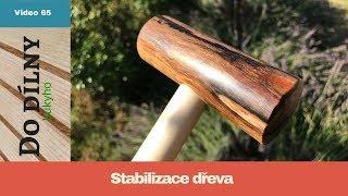 Stabilizace dřeva / Stabilizing wood / Wood mallet