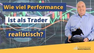 Wieviel Performance ist als Trader realistisch? | Trading & Investment