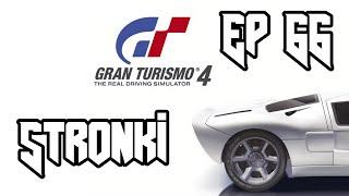 [STRONKI] Gran Turismo 4 Ep 66