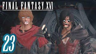 "Brother Of Clive JOINS!" | Let's Play Final Fantasy 16! (Pt 23) | Livestream