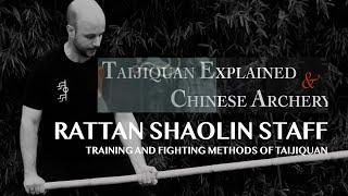 Rattan Shaolin Staff  - WaiGong Training