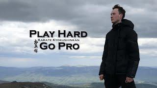 Play Hard Go Pro / КАРАТЕ КИОКУШИНКАЙ / Будь профессионалом в своём деле!