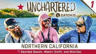 Unchartered: NorCal Pt.1 ft. Westin Smith, Bearded Bassin, and MinnDak!