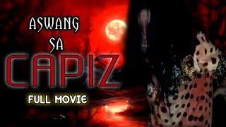 ASWANG SA CAPIZ full movie | Aswang | horror | Aswang Movie | tiktik | Horror Full Movie