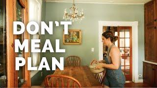 Don't meal plan | Try this instead