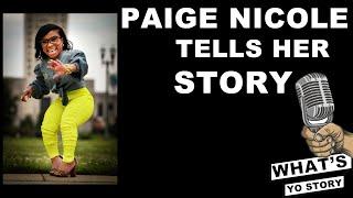 Paige Nicole Talks Growing Up Being 3'5, Not Liking The Word Midget, No Negative Energy Luv And More