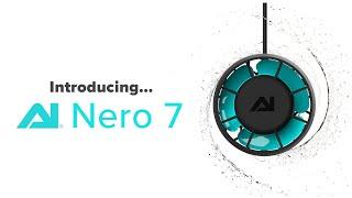 The all NEW AI Nero 7: Uncompromising Flow for Larger Tanks!