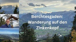 Berchtesgaden: Wanderung auf den Zinkenkopf (Zinkenkogel) - Travel-Vlog #5