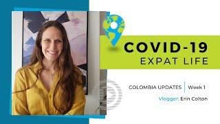 Expat quarantine life in Medellin, Colombia - COVID-19 week 1