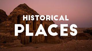 Top 10 Historical places in the world | Bucket List Travel