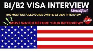 Video#31 INTERVIEW MASTERY4 B1 & B2 VISA: ANSWERS, TIPS AND DOCUMENTS 4 ALL QUESTIONS!#USVISA 