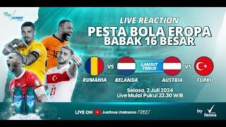 16 BESAR : RUMANIA VS BELANDA & AUSTRIA VS TURKI - THE DERBY S2 EPS 12 [LIVE REACTION]