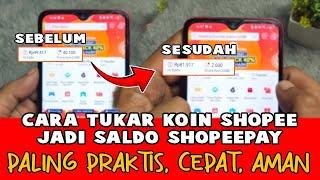 Cara Tukar Koin Shopee Jadi ShopeePay Tanpa ke Alfamart / Indomaret | BKD tutorials