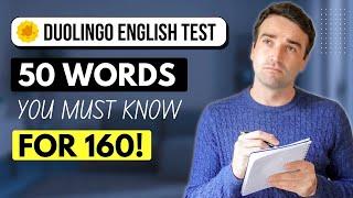 Duolingo English Test 160 VOCABULARY | 50 words and phrases YOU NEED TO KNOW