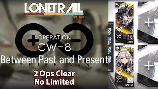 [Arknights] Lone Trail RERUN | CW-8 (2 Operators, No Limited)