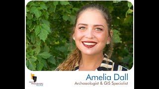 Amelia Dall, Archaeologist & GIS Specialist