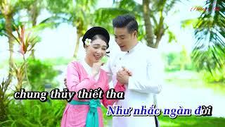 KARAOKE CHÈO Thêm Thắm Tình Ta- SONG CA HÁT CHÈO CÙNG NSUT PHƯƠNG MÂY - tone dễ hát