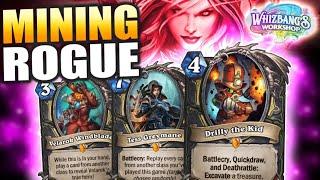 Mining Rogue has official taken over the meta! Most fun deck in game and best!