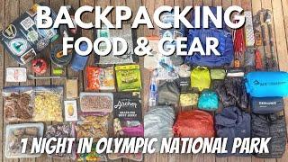 BACKPACKING FOOD & HIKING GEAR For 1 Night | Backpacking Olympic National Park