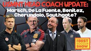 USMNT Head Coach Update: Marsch, de la Fuente, Benitez, Cherundolo, Southgate?!?!